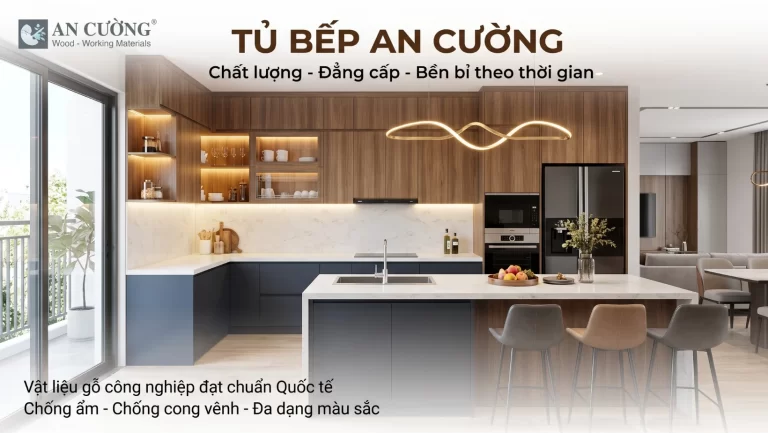 Tủ bếp An Cường: 3 loại bề mặt, bảng giá 2026 và cách chọn đúng